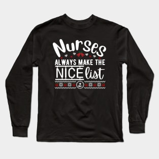 Medical - Nurses always make the nice list Long Sleeve T-Shirt